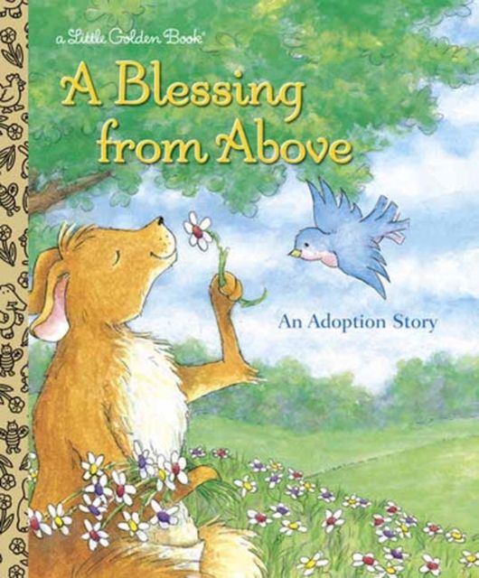 A Blessing from Above : An Adoption Story