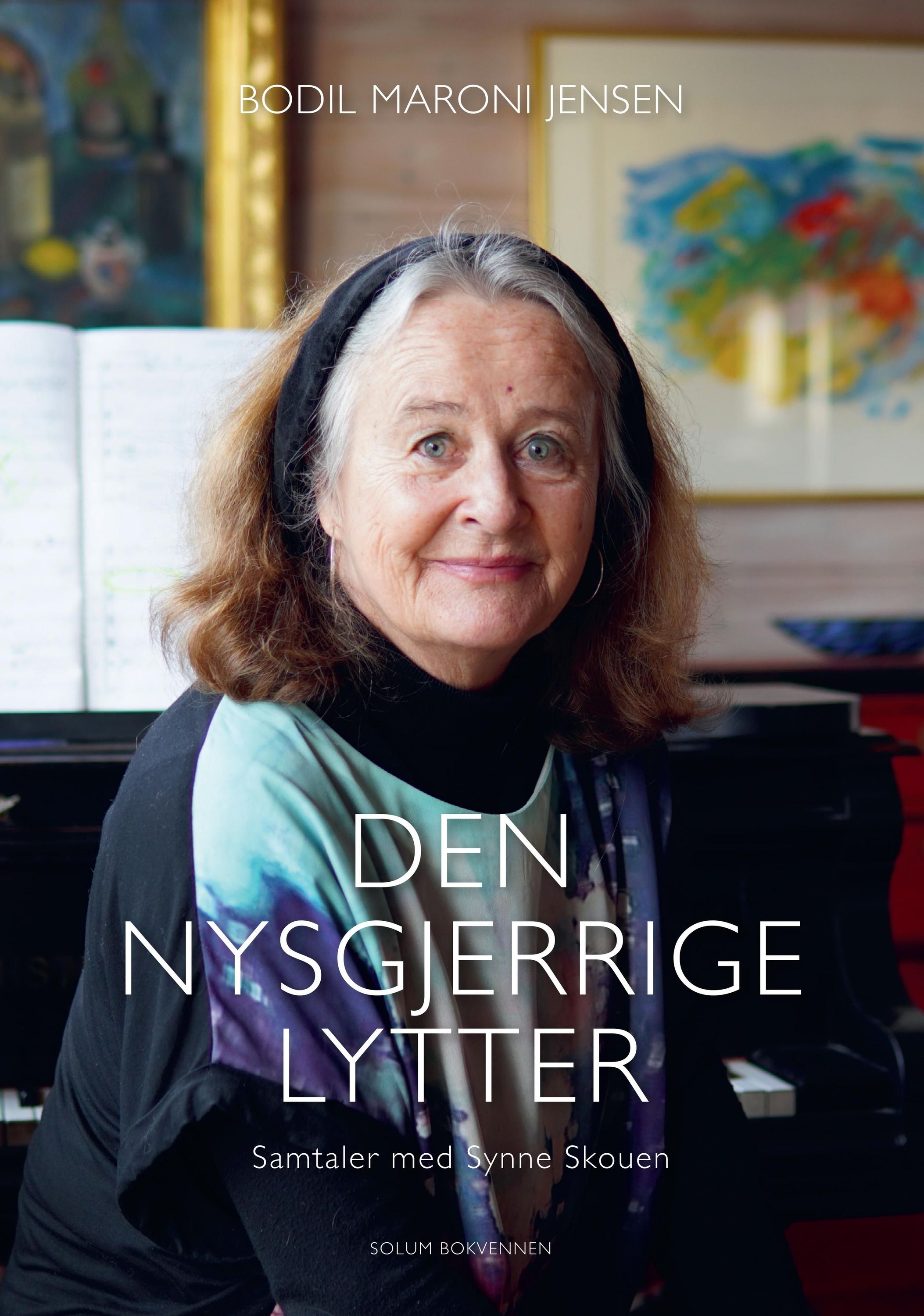 Den nysgjerrige lytter : fra Arbeiderbladet til Facebook : samtaler med Synne Skouen