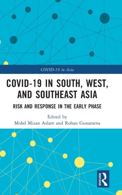 COVID-19 in South, West, and Southeast Asia : Risk and Response in the Early Phase