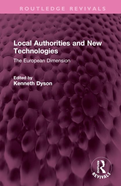 Local Authorities and New Technologies : The European Dimension