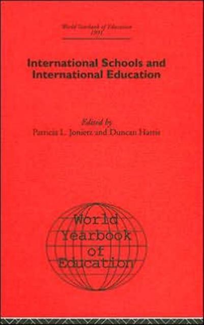 World Yearbook of Education 1991 : International Schools and International Education