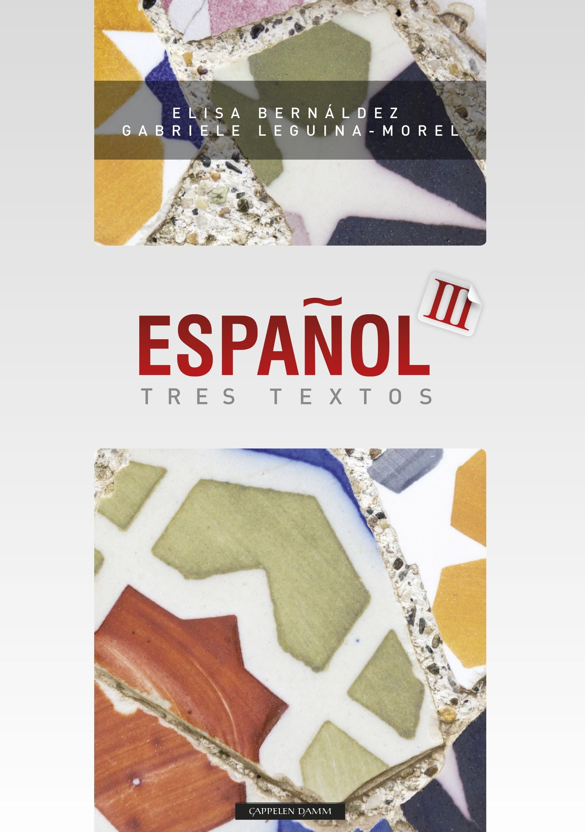 Español tres textos : spansk III studieforberedende utdanningsprogram