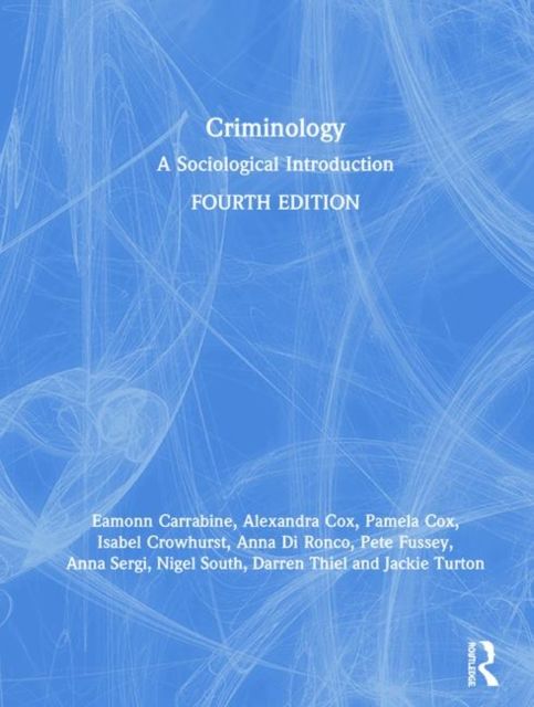 Criminology : A Sociological Introduction