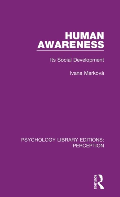 Human Awareness : Its Social Development