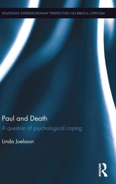 Paul and Death : A Question of Psychological Coping