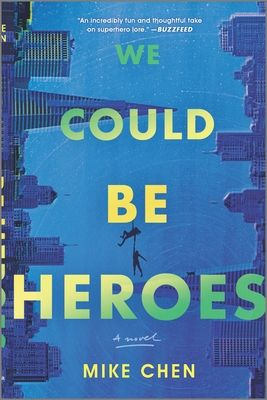 We could be heroes