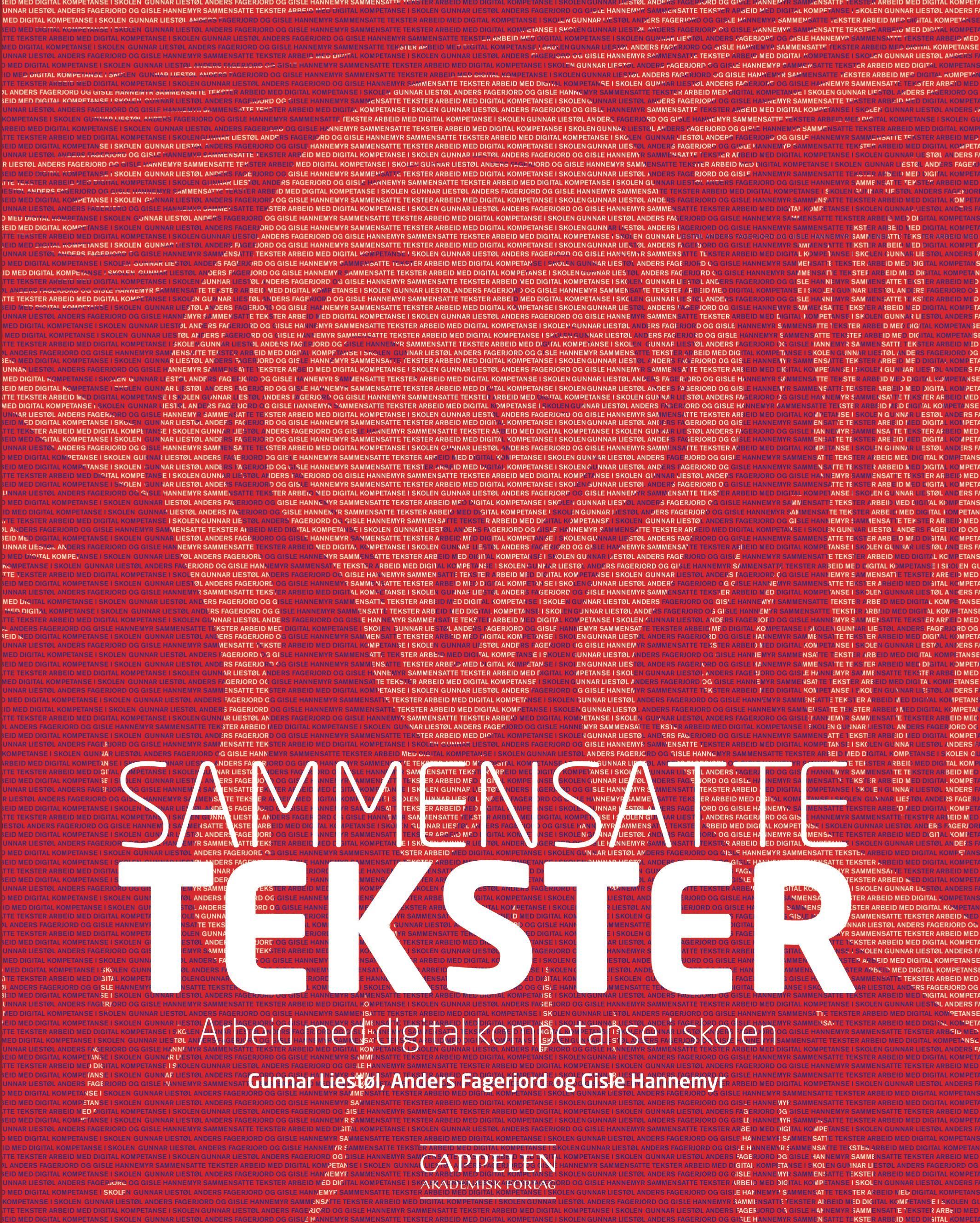 Sammensatte tekster : arbeid med digital kompetanse i skolen