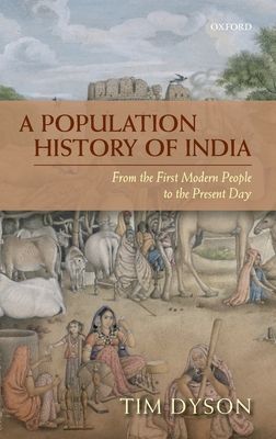 A Population History of India : From the First Modern People to the Present Day
