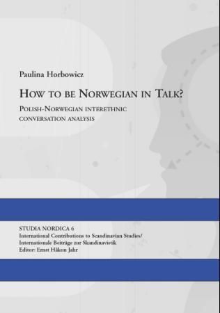 How to be Norwegian in talk? : Polish-Norwegian interethnic conversation analysis