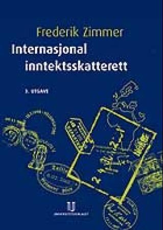 Internasjonal inntektsskatterett : en innføring