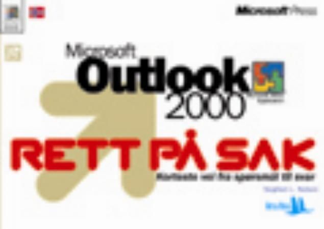 Microsoft Outlook 2000 : rett på sak : korteste vei fra spørsmål til svar