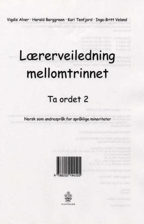 Ta ordet 2 : lærerveiledning mellomtrinnet : norsk som andrespråk for språklige minoriteter