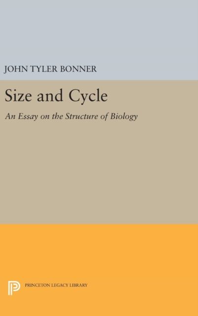 Size and Cycle : An Essay on the Structure of Biology