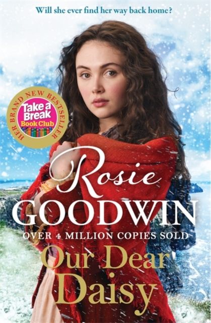Our Dear Daisy : The perfect emotional historical romance from the Queen of saga