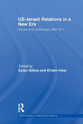 US-Israeli Relations in a New Era : Issues and Challenges after 9/11
