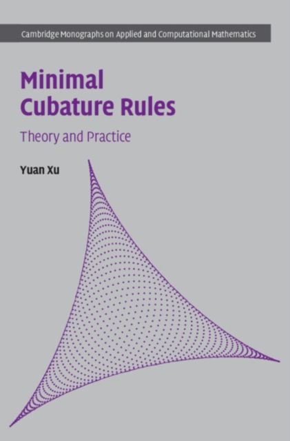 Minimal Cubature Rules : Theory and Practice