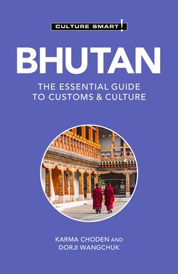 Bhutan : the essential guide to customs & culture