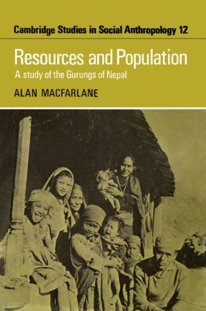 Resources and Population : A Study of the Gurungs of Nepal
