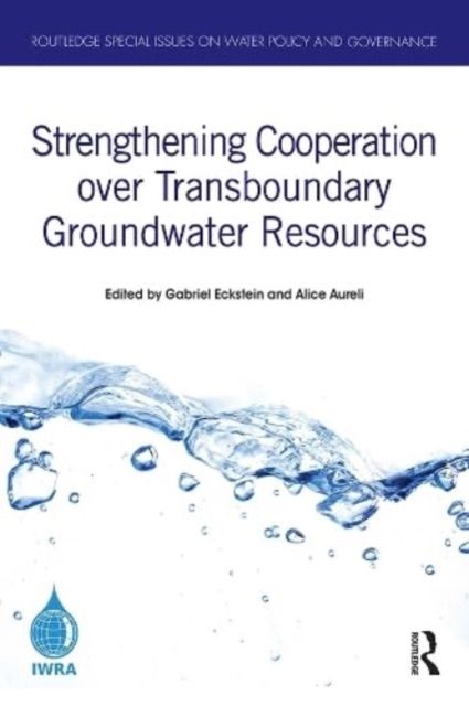 Strengthening Cooperation over Transboundary Groundwater Resources