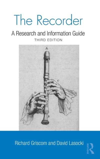 The Recorder : A Research and Information Guide
