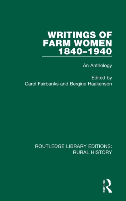 Writings of Farm Women, 1840-1940 : An Anthology