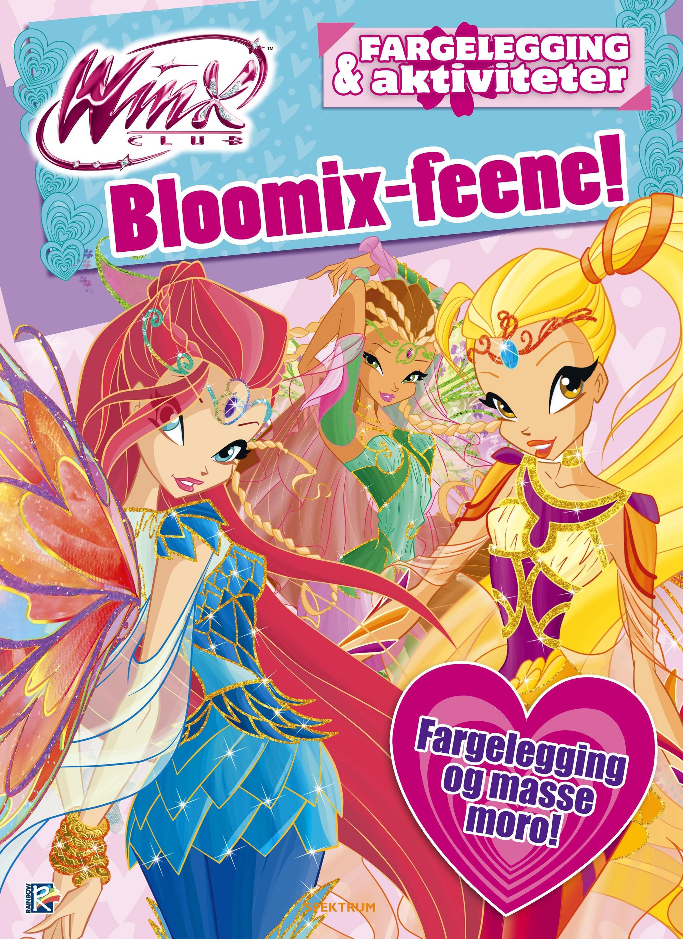Winx club : Bloomix-feene! : fargelegging og aktivikteter