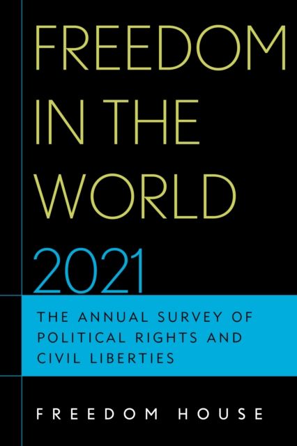 Forsidebilde av Freedom in the World 2021 : The Annual Survey of Political Rights and Civil Liberties
