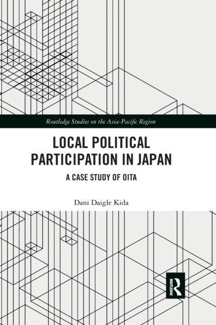 Local Political Participation in Japan : A Case Study of Oita