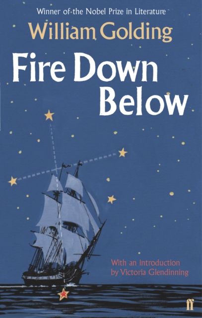 Fire Down Below : With an introduction by Victoria Glendinning
