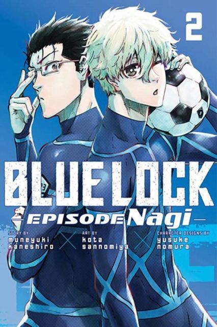 Blue Lock : episode Nagi. 2