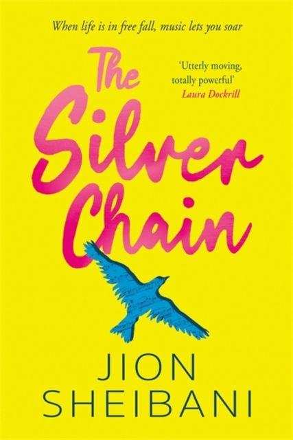 The Silver Chain : a beautiful verse novel celebrating the healing power of music