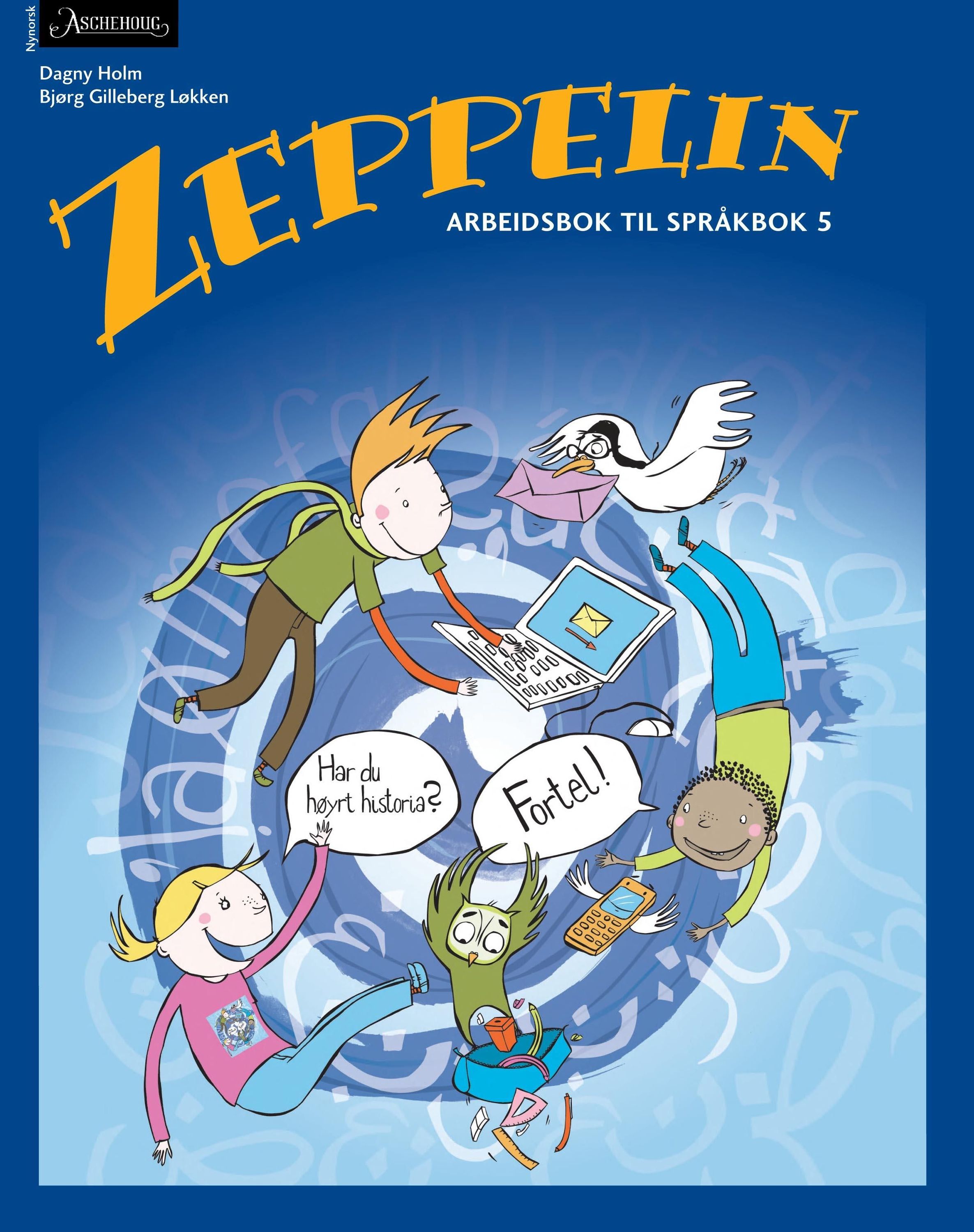 Zeppelin 5 : norsk for barnetrinnet. Arbeidsbok til språkbok