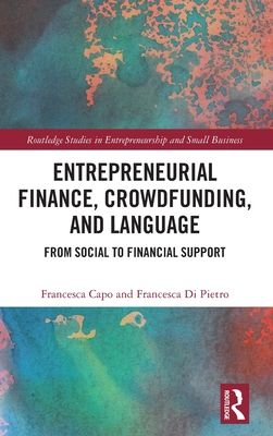 Entrepreneurial Finance, Crowdfunding, and Language : From Social to Financial Support