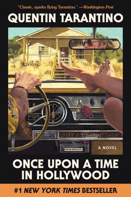 Once Upon a Time in Hollywood : A Novel