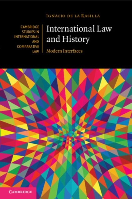 International Law and History : Modern Interfaces