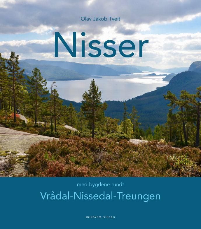 Nisser : med bygdene rundt : Vrådal, Nissedal, Treungen
