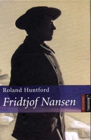 Fridtjof Nansen : mennesket bak myten