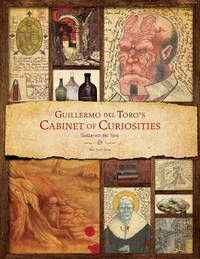 Guillermo del Toro : cabinet of curiosities : my notebooks, collections, and other obsessions