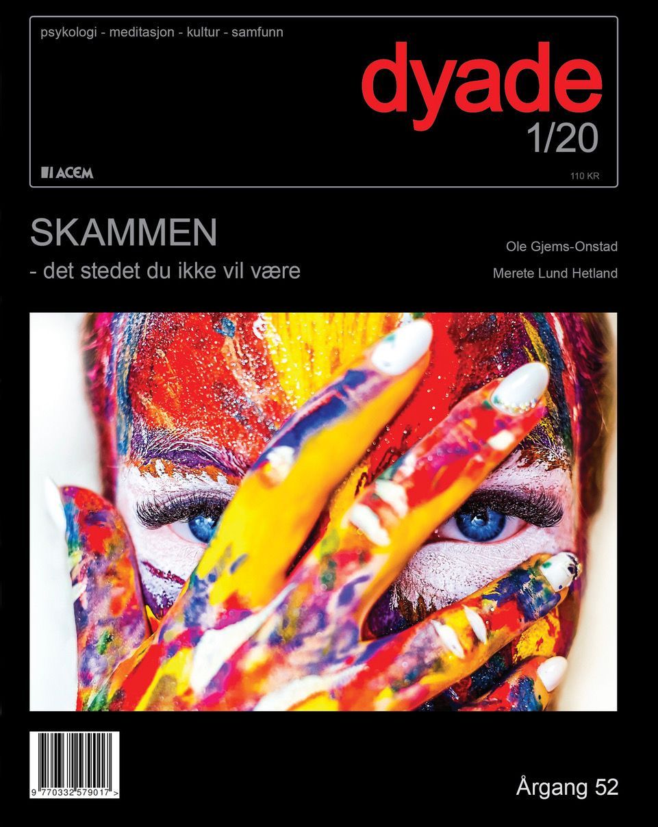 Dyade. Nr 1/2020 : psykologi, meditasjon, kultur, samfunn : skammen - det stedet du ikke vil være