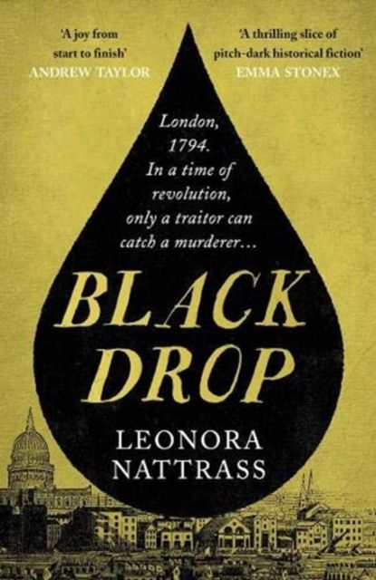Black Drop : the Sunday Times Historical Fiction Book of the Month