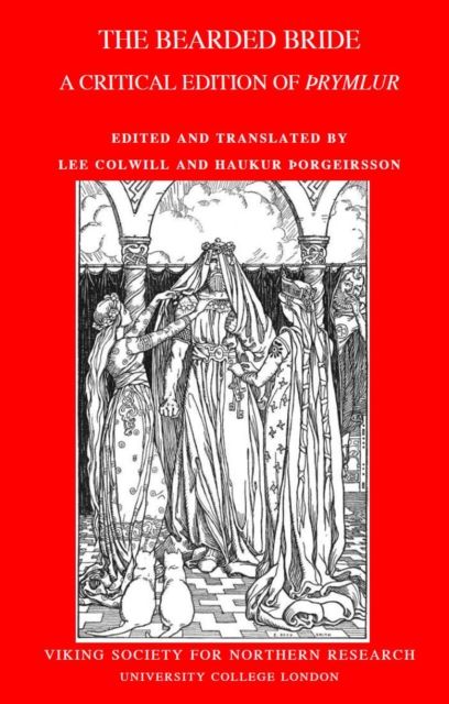 The Bearded Bride : A Critical Edition of Thrymlur