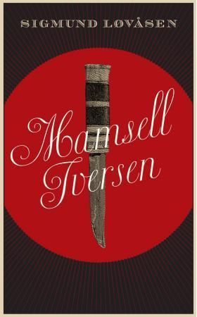 Mamsell Iversen : roman