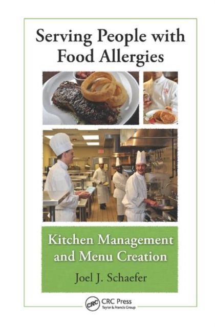 Serving People with Food Allergies : Kitchen Management and Menu Creation