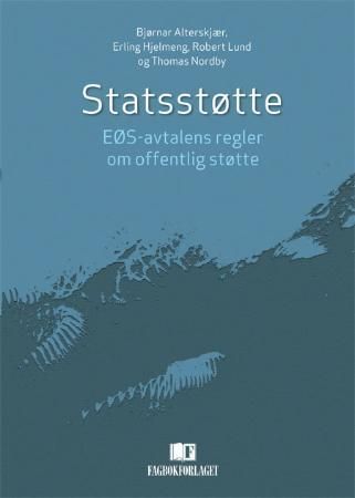 Statsstøtte : EØS-avtalens regler om offentlig støtte
