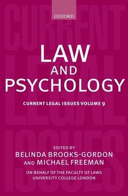 Law and Psychology : Current Legal Issues Volume 9