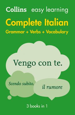 Easy Learning Italian Complete Grammar, Verbs and Vocabulary (3 books in 1) : Trusted Support for Learning