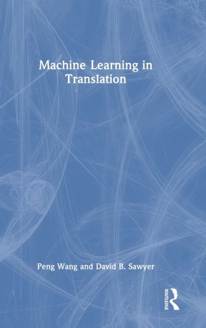 Machine Learning in Translation