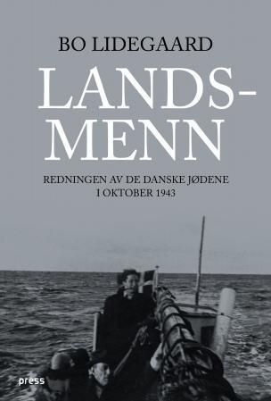 Landsmenn : redningen av de danske jødene i oktober 1943