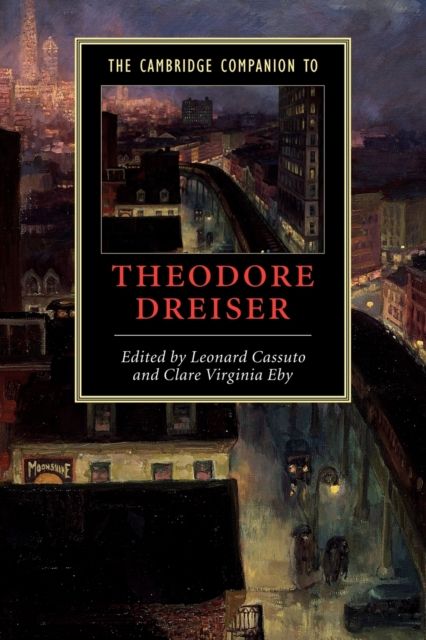 The Cambridge Companion to Theodore Dreiser