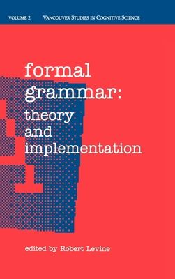 Formal Grammar : Theory and Implementation